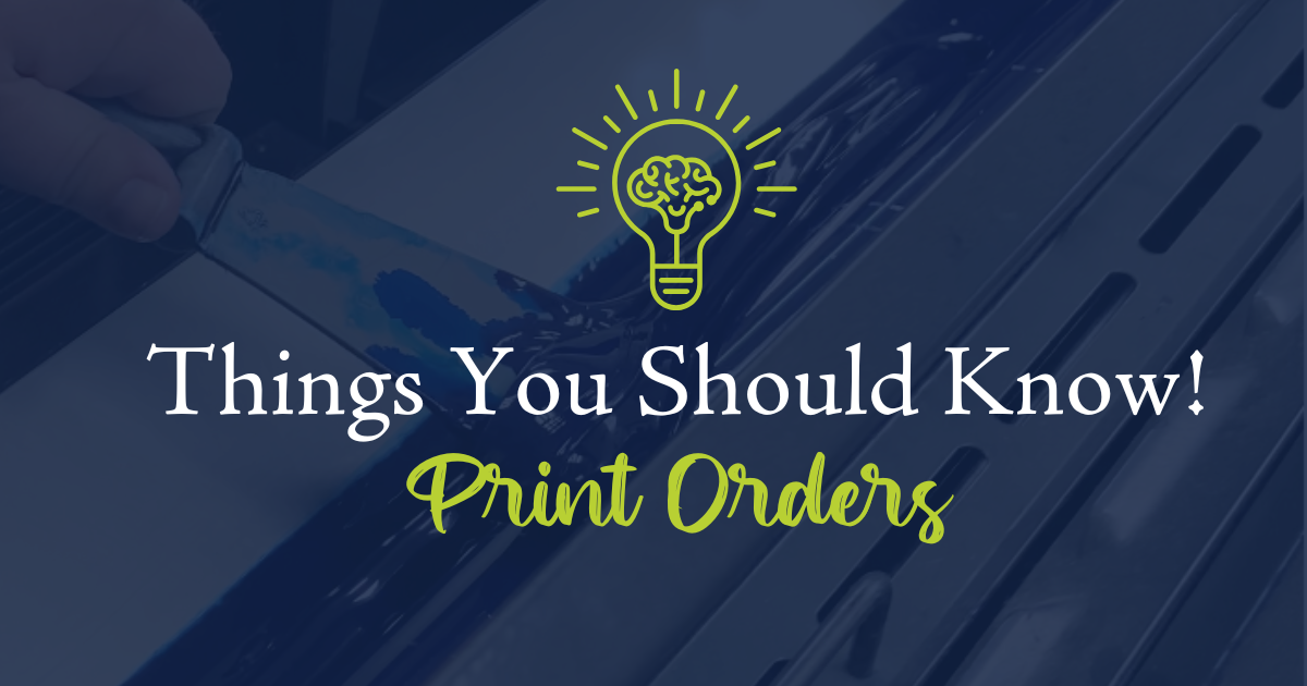 What to Know Before You Order or Print: How to Make Printing Feel Like Less Work